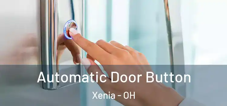 Automatic Door Button Xenia - OH